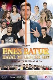 Enes Batur: Hayal mi Gerçek mi?